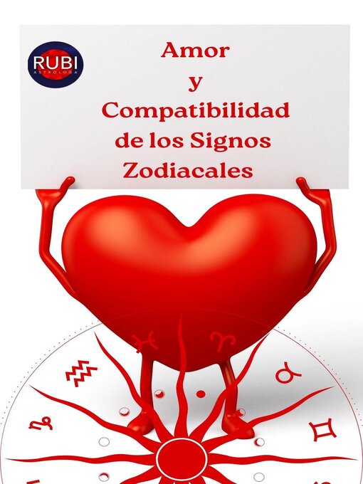 Title details for Amor y Compatibilidad de los Signos Zodiacales by Rubi Astrólogas - Available